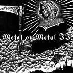 Garden Of Worm : Metal On Metal II